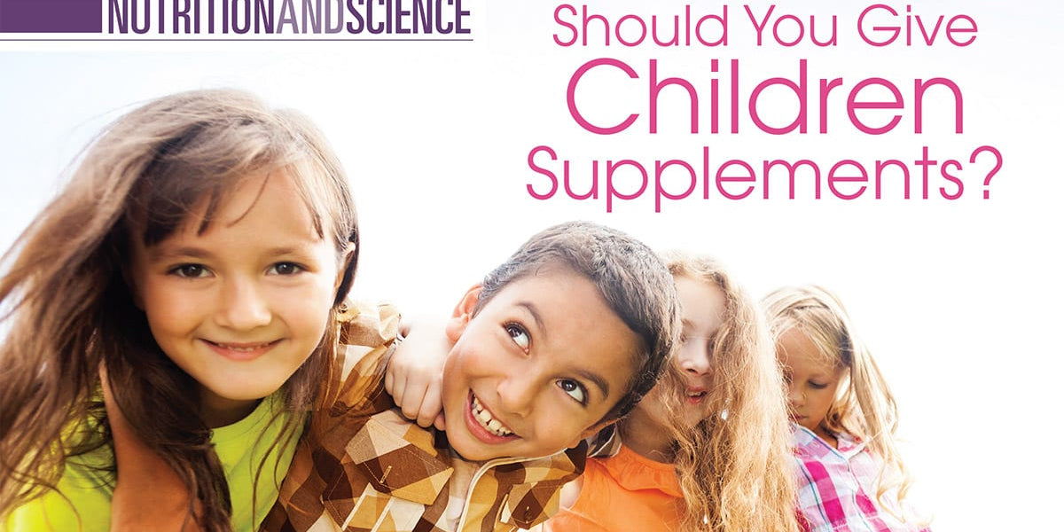 Should You Give Children Supplements?