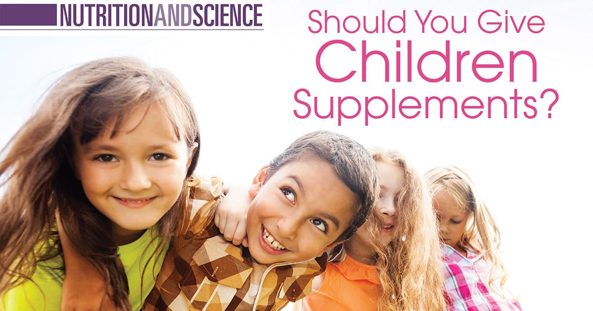 Should You Give Children Supplements?